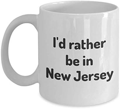 New Jersey'de Olmayı Tercih Ederim çay bardağı Gezgin İş Arkadaşı Arkadaş Ev Devlet Hediye Seyahat Kupa Mevcut