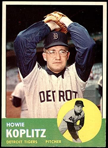 1963 Topps 406 Howie Koplitz Detroit Kaplanları (Beyzbol Kartı) NM + Kaplanlar