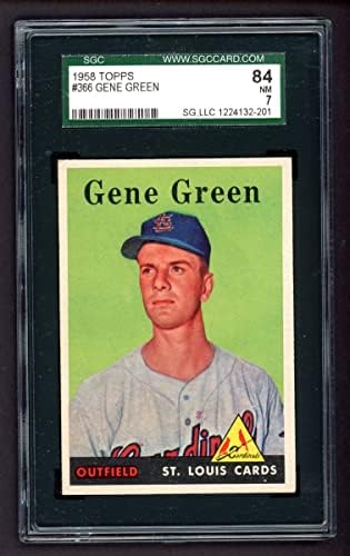 1958 Topps 366 Gene Green St. Louis Kardinalleri (Beyzbol Kartı) SGC SGC 7.00 Kardinaller